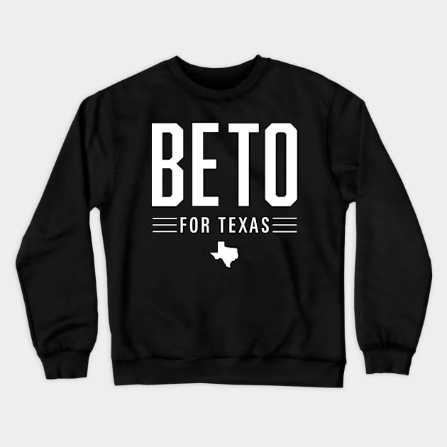 Beto O'Rourke For Texas 2022 Election | Vote Beto Orourke 2022 Texas Governor Campaign T-Shirt Crewneck Sweatshirt by BlueWaveTshirts